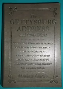 THE GETTYSBURG ADDRESS AND OTHER WORKS ABRAHAM LINCOLN FALL RIVER PRESS BOOK - Imagen 1 de 4