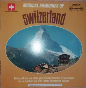 Musical Memories Of Switzerland Label: London International - TW 91305 - Bild 1 von 2