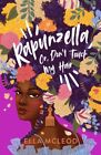 Rapunzella, Or, Don't Touch My Hair 9780702313868 - Free Tracked Delivery