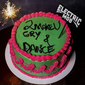 Electric Mob 2 Make U Cry & Dance (CD) Album (US IMPORT) - Bild 1 von 2