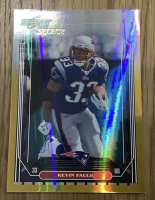 2006 Score Select - Kevin Faulk #169 Gold Zone #32/50 GO Patriots - Image 1 of 2