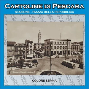 CARTOLINA PESCARA STAZIONE-PIAZZA DELLA REPUBBLICA (CL166) - Foto 1 di 3