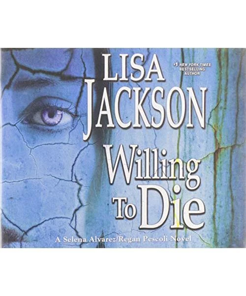 Willing to Die [Selena Alvarez/Regan Pescoli, Band 8], Jackson, Lisa - Bild 1 von 1
