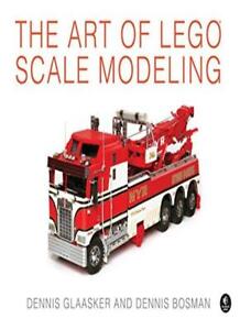 The Art of LEGO Scale Modeling, Glaasker, Bosman 9781593276157 Free Shipping..