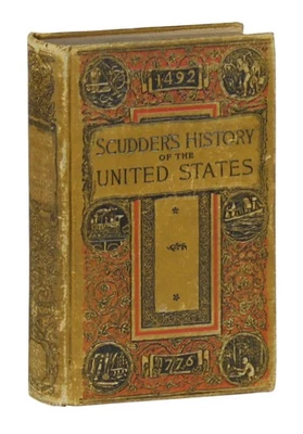 Scudder's History Of The United States by Horace E Scudder HC 1884 Taintor Bros - Image 1 of 4