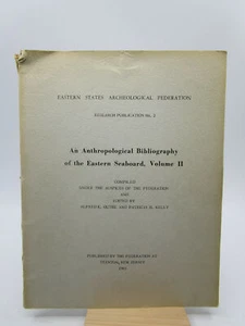 An Anthropological Bibliography of the Eastern Seaboard, Volume II (First Edit.. - Imagen 1 de 1