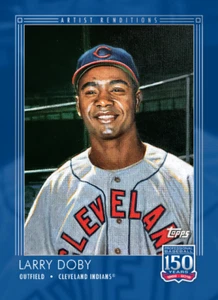 2019 Topps 150 Years of Baseball	#111	Larry Doby	Indians:	PR	876 Graig Kreindler - Picture 1 of 1