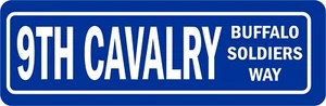 Letrero de hojalata 9th Cavalry Way TODO METAL 4x18 SOLDADOS BÚFALOS - Imagen 1 de 1