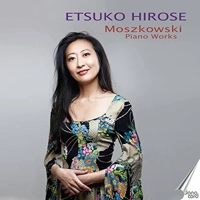 Etsuko Hirose - Moritz Moszkowski: Piano Works - Etsuko Hirose CD 3KLN The Cheap - Image 1 of 2