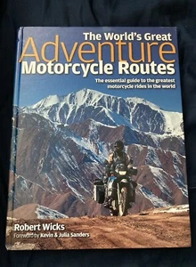 The World's Great Adventure Motorcycle Routes: The Essential Guide overseas trav - Imagen 1 de 11