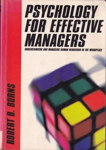 ROBERT B. BURNS - Psychology for Effective Managers - Picture 1 of 1