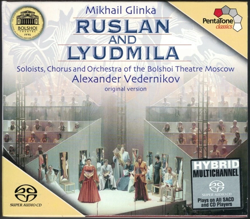 3.SACD GLINKA RUSLAN AND LYUDMILA Taras Shtonda Morozova VEDERNIKOV Bolshoi NEU - Bild 1 von 1
