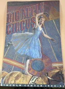 BIG APPLE CIRCUS LINCOLN CENTER, NYC 1990-91 PROGRAM Paul Binder - Picture 1 of 8