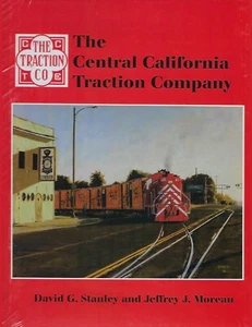 The CENTRAL CALIFORNIA TRACTION Company -- (ÚLTIMO LIBRO NUEVO) - Imagen 1 de 1