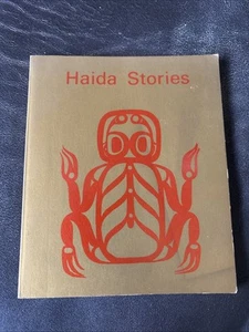 Haida Stories By Robert And Nora Cogo - Foto 1 di 7