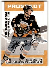 2006-07 In The Game Heroes and Prospects James Sheppard Auto #A-JSH
