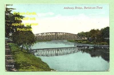 [E493] Staffordshire 1915 Postcard Andresey Bridge, Burton-On-Trent - Image 1 of 2
