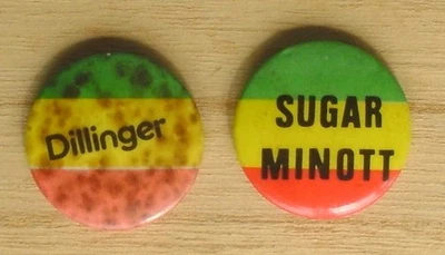 Dillinger Cocaine In My Brain & Sugar Minott Good Thing Going 1" Pin Badges - Image 1 of 2