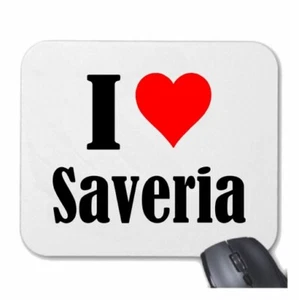 MOUSEPAD Mauspad I Love Saveria Ich Liebe Saveria - Bild 1 von 1
