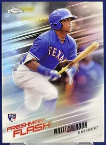 Topps Chrome 2018 WILLIE CALHOUN RANGERS FRESHMAN FLASH ROOKIE RC Insert Card - Picture 1 of 2