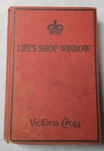 1907 Edition Life's Shop Window By Victoria Cross VG Condition Free Shipping - Imagen 1 de 11