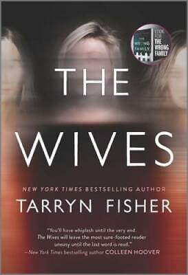 The Wives: A Novel - Mass Market Paperback By Fisher, Tarryn - GOOD • 4.39$