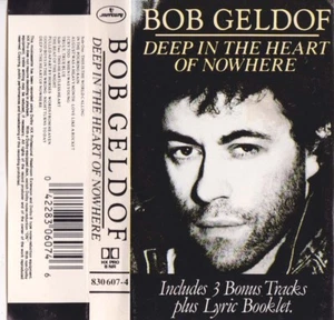 BOB GELDOF Deep In The Heart Of Nowhere - Cassette - Tape SirH70 - Picture 1 of 1