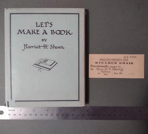 1941 Signed & Inscribed by Author "Let's Make A book" By Harriet H. Shoen - Picture 1 of 12