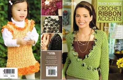 Crochet Pattern Book Teach Yourself Ribbon Accents Handbag Bolero Leisure Arts - Image 1 of 4