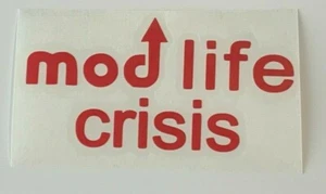 Mod Life Crisis | Vinyl Sticker | Mod Sticker | Helmet Sticker | 4" x 2" | Red - Picture 1 of 3
