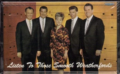 THE WEATHERFORDS......."LISTEN TO THOSE SMOOTH WEATHERFORDS"........NEW CASSETTE - Image 1 of 2