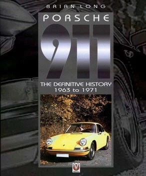 PORSCHE 911 LIBRO HISTORIA DEFINITIVA LONG BRIAN 1963-1971 911S 911T 911E 70 69 68 Foto 1 de 1