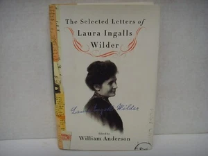 Selected Letters of Laura Ingalls Wilder Anderson NEW Hardcover 1st Edition - Picture 1 of 1