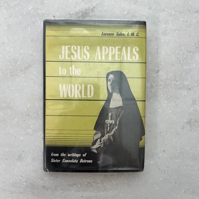 Jesus Appeals to the World by Lorenzo Sales / 1956 Hardcover DJ Ex-Lib 2nd Ed - Image 1 of 4