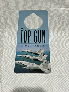 Vintage A Top Gun Lives Here Fighter Jet Retro Doorknob Door Hanger Collectible - Picture 1 of 3