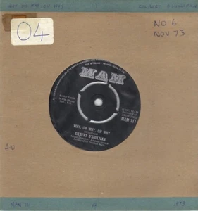 GILBERT O'SULLIVAN - WHY, OH WHY, OH WHY b/w YOU DON'T HAVE TO TELL ME 7" VGC - Picture 1 of 1