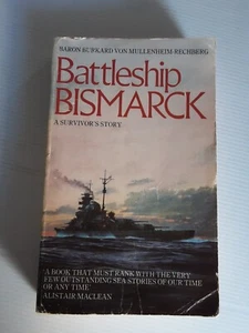 Battleship Bismarck A Survivor's Story Sea Stories History Vintage Paperback - Picture 1 of 14