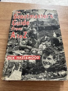 The Scoutmasters Guide From A to Z by Rex Hazlewood - Imagen 1 de 5