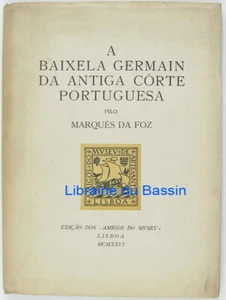 A Baixela Germain da Antiga Côrte Portuguesa Marquês Da Foz 1925 - Imagen 1 de 3