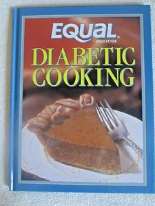 *Diabetic Cooking : Equal Sweetner by Kathy Sanders (2001, Hardcover) - Imagen 1 de 2