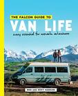 The Falcon Guide To Van Life: Every Essential F, Dawson, Dawson+-
