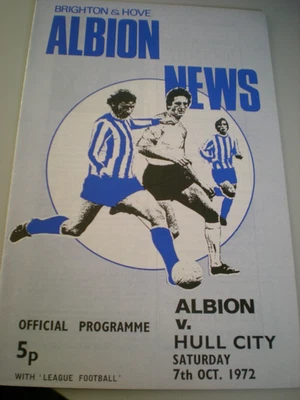 BRIGHTON & HOVE ALBION v HULL CITY, 7th OCTOBER 72,  NO WRITING, STAPLE REMOVED. - Image 1 of 2