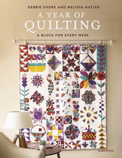 A Year of Quilting A Block for Every Week by Debbie Shore (Paperback Book) - Image 1 of 1