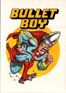 1983 Donruss Zero Heroes Vintage Sticker #52 Bullet Boy 