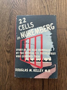 22 CELLS NUREMBERG PSYCHIATRIST NAZI CRIMINALS Douglas Kelley 1947 HC DJ Rare - Picture 1 of 15