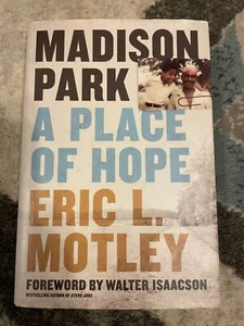 Madison Park: A Place of Hope - Eric L. Motley - Foto 1 di 2