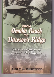 FROM OMAHA BEACH TO DAWSON'S RIDGE: By Cole C. Kingseed (2013 Hardcover){Y9} - Imagen 1 de 2