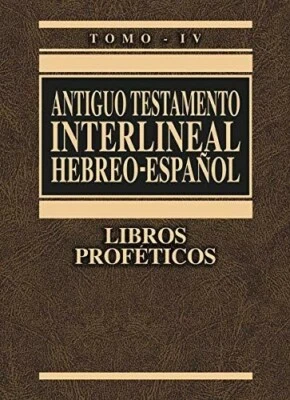 LOS PROFETAS (Antiguo Testamento) interlineal Hebreo - Español - Imagen 1 de 3