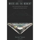 Where Are the Women?: Why Expanding the Archive Makes  - Paperback / softback N