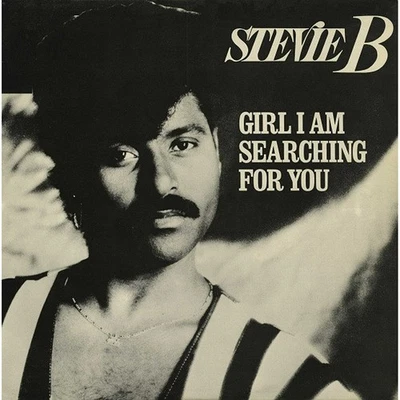 Stevie B - Girl I Am Searching For You (Vinyl 12" - 1989 - US - Original) - Bild 1 von 4